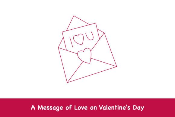 A Message of Love on Valentine’s Day